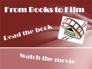 Red collage with the picture of a film reel and the phrases "From Books to Film," "Read the book," and "Watch the movie."