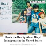 Here's the Reality about Illegal Immigration in the United States New York Times article
