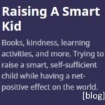 Raising a Smart Kid blog