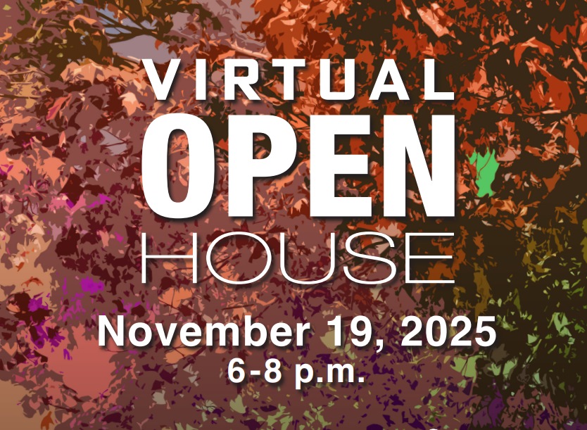 Virtual Open House - November 19, 2025 - 6-8 p.m.