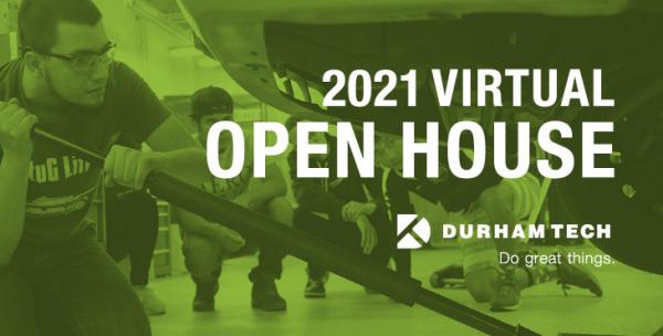 2021 Virtual Open House. Durham Tech logo and Do great things tagline