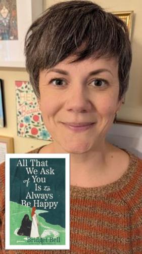 Bridget Bell and her book 'All That We Ask of You Is to Always Be Happy' (2025)