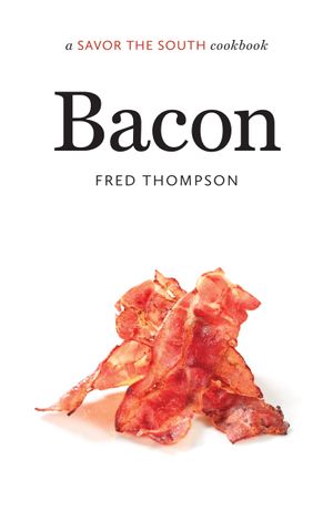 Bacon by Fred Thompson
