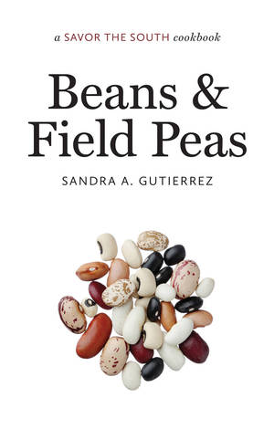 Beans and Field Peas by Sandra Gutierrez