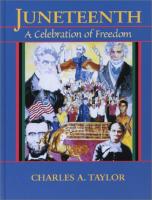 Juneteenth: a Celebration of Freedom
