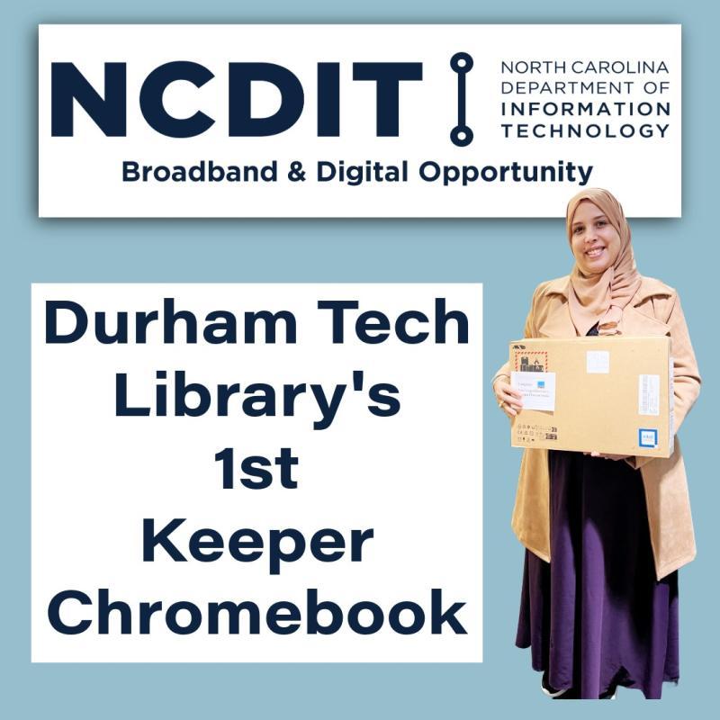 Durham Tech Library's First Keeper Chromebook Distributed, Dec. 2025