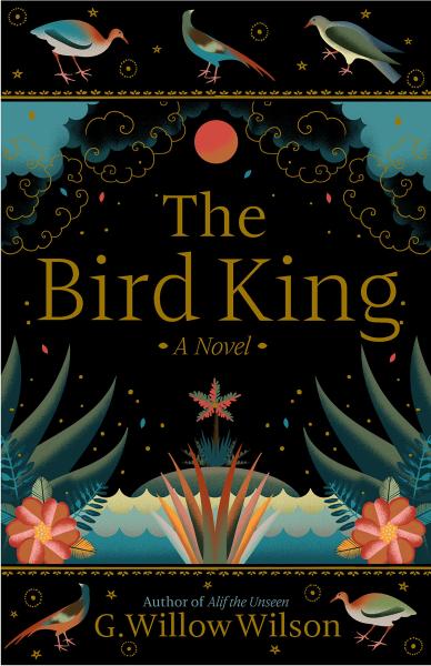 The Bird King by G. Willow Wilson