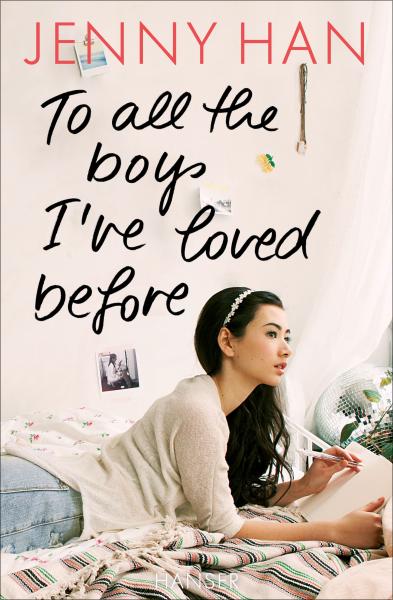To All The Boys I've Loved Before by Jenny Han