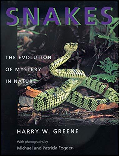 Snakes: The Evolution of Mystery in Nature by Harry W. Greene