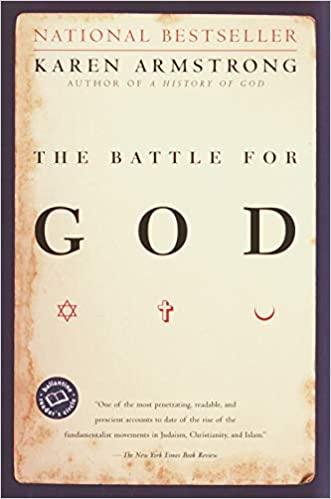 the battle for god by karen armstrong