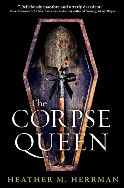 the corpse queen by heather m. herrman