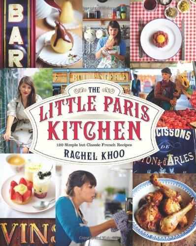 The Little Paris Kitchen by Rachel Khoo