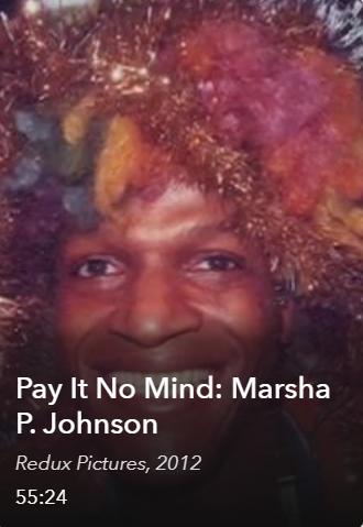 Pay it No Mind: Marsha P. Johnson