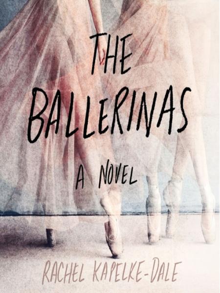 the ballerinas by rachel kapelke-dale, narrated by ell potter