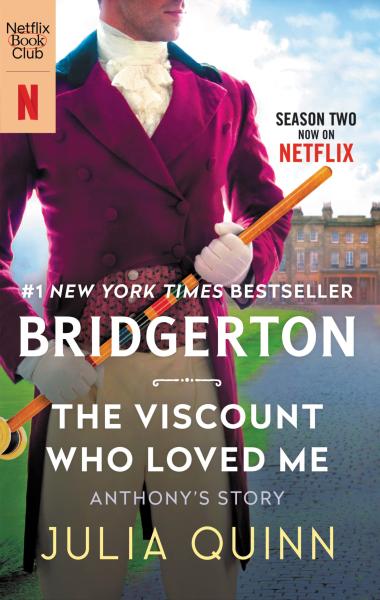 bridgerton: the viscount who loved me (anthony's story) by julia quinn