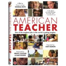 DVD cover for American Teacher shows a collage of photographs of teachers and the text "American Teacher: One of the toughest jobs in the world is getting tougher."