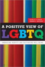 Stripes in a variety of colors are in the background. Title says, "A Positive View of LGBTQ"