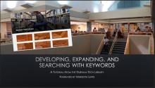 developing, expanding, and searching with keywords: a tutorial from the durham tech library