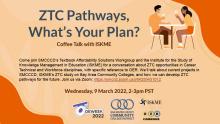 "ZTC Pathways, What's Your Plan?" Coffee Talk with ISKME. 3/9/22, 5 - 6 PM EST. Zoom meeting link provided below.